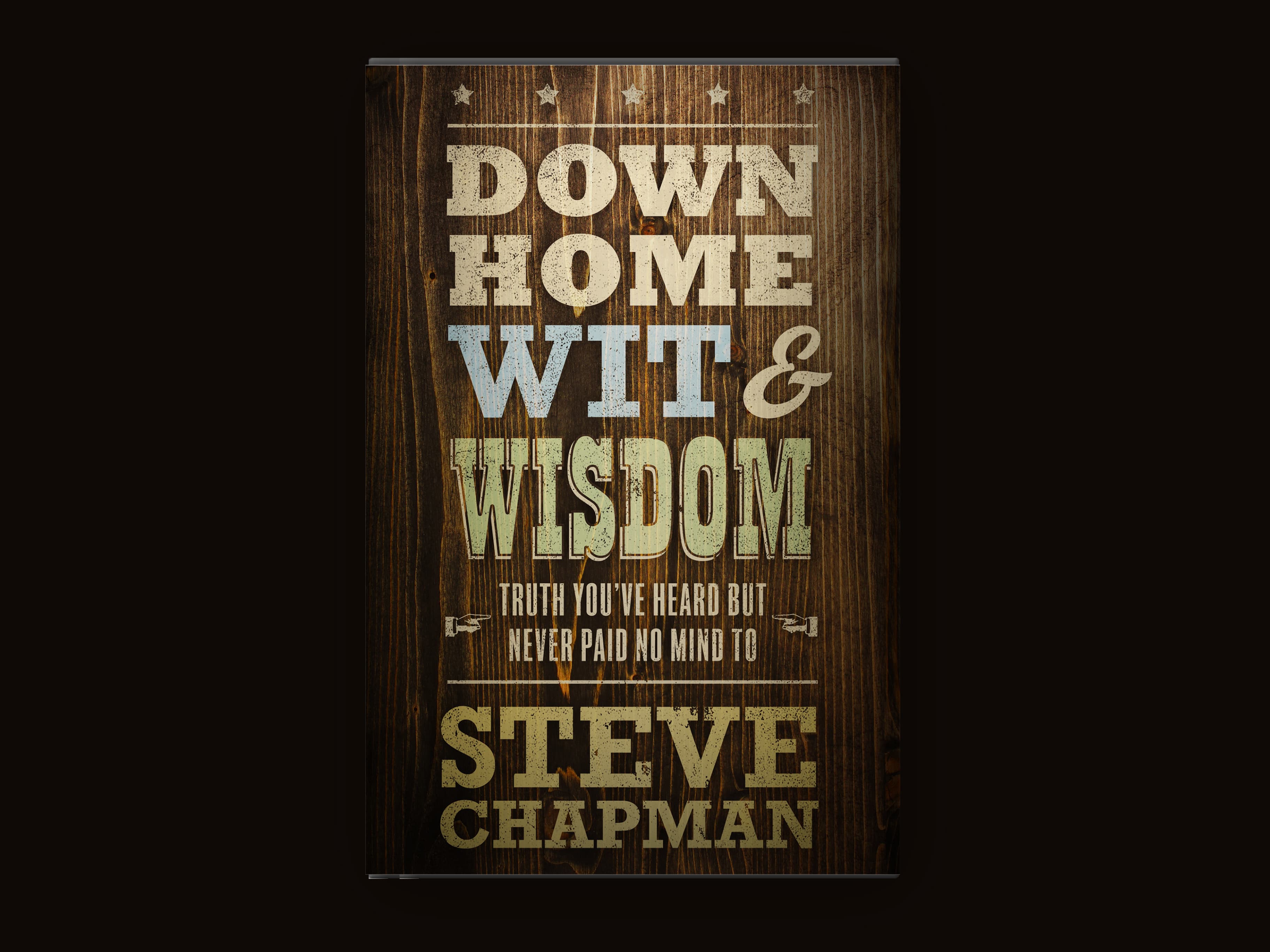 Down Home Wit & Wisdom